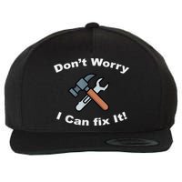 Don't Worry I Can Fix It! Funny Mechanic Ts Wool Snapback Cap