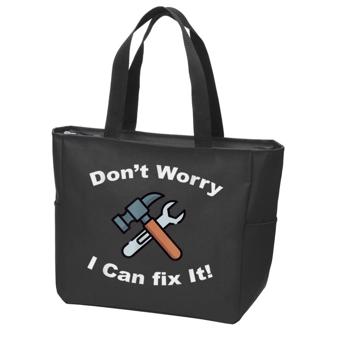 Don't Worry I Can Fix It! Funny Mechanic Ts Zip Tote Bag
