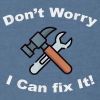 Don't Worry I Can Fix It! Funny Mechanic Ts Garment-Dyed Sweatshirt