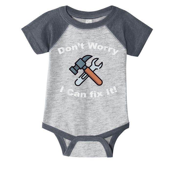 Don't Worry I Can Fix It! Funny Mechanic Ts Infant Baby Jersey Bodysuit