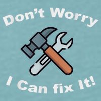 Don't Worry I Can Fix It! Funny Mechanic Ts Sueded Cloud Jersey T-Shirt