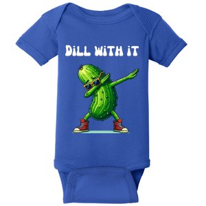 Dill With It Funny Pickle Lover Meaningful Gift Baby Bodysuit