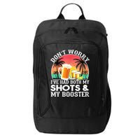 Don't Worry I've Had Both My Shots Booster Summer Sunset Gift City Backpack