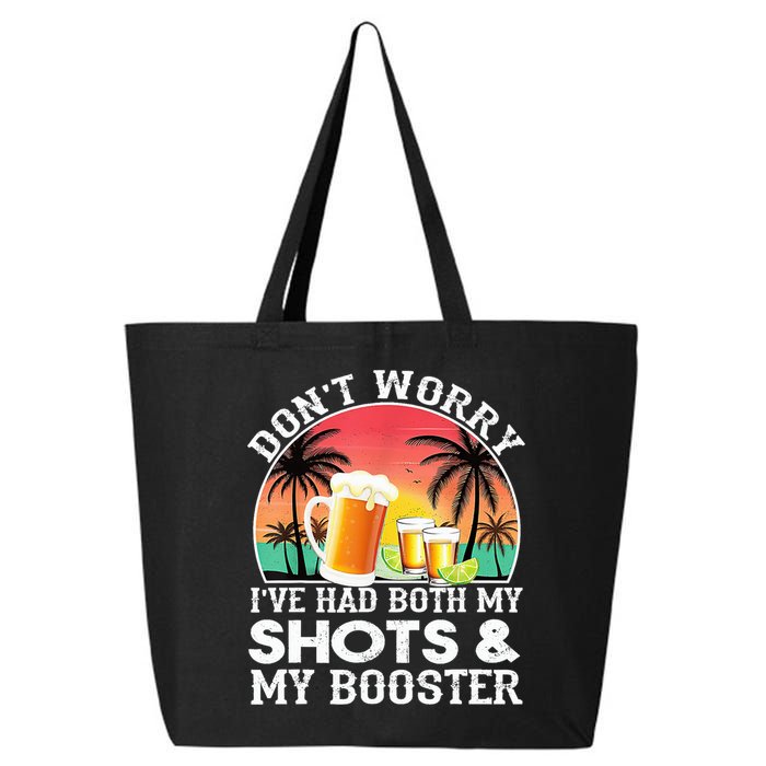 Don't Worry I've Had Both My Shots Booster Summer Sunset Gift 25L Jumbo Tote