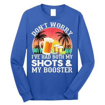 Don't Worry I've Had Both My Shots Booster Summer Sunset Gift Long Sleeve Shirt