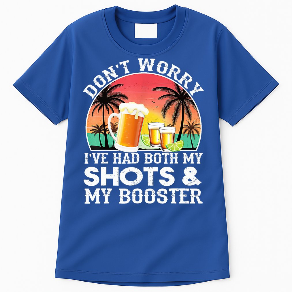 Don't Worry I've Had Both My Shots Booster Summer Sunset Gift Tall T-Shirt