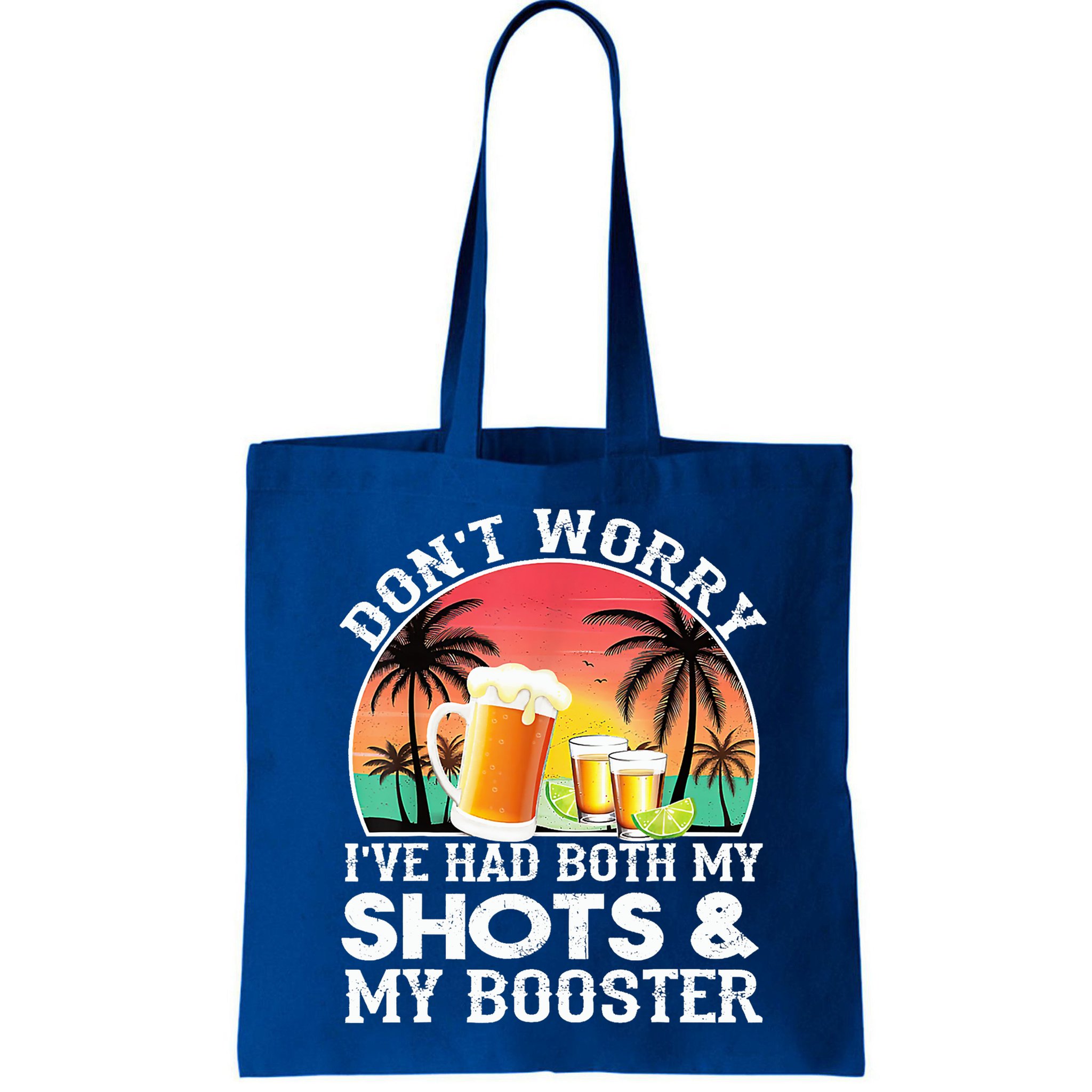 Don't Worry I've Had Both My Shots Booster Summer Sunset Gift Bag