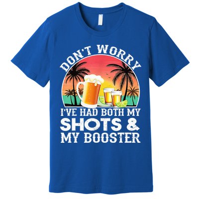Don't Worry I've Had Both My Shots Booster Summer Sunset Gift Premium T-Shirt