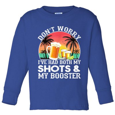 Don't Worry I've Had Both My Shots Booster Summer Sunset Gift Toddler Long Sleeve Shirt