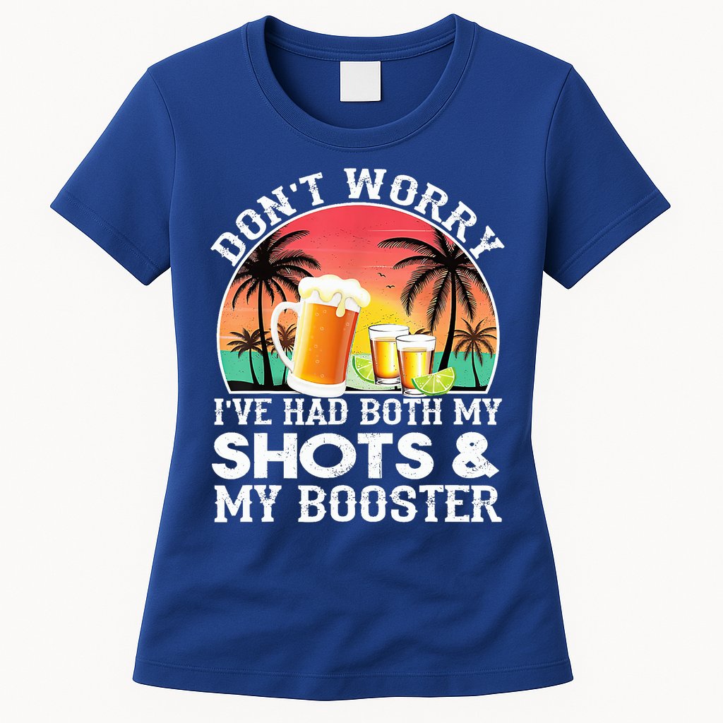 Don't Worry I've Had Both My Shots Booster Summer Sunset Gift Womens T-Shirt