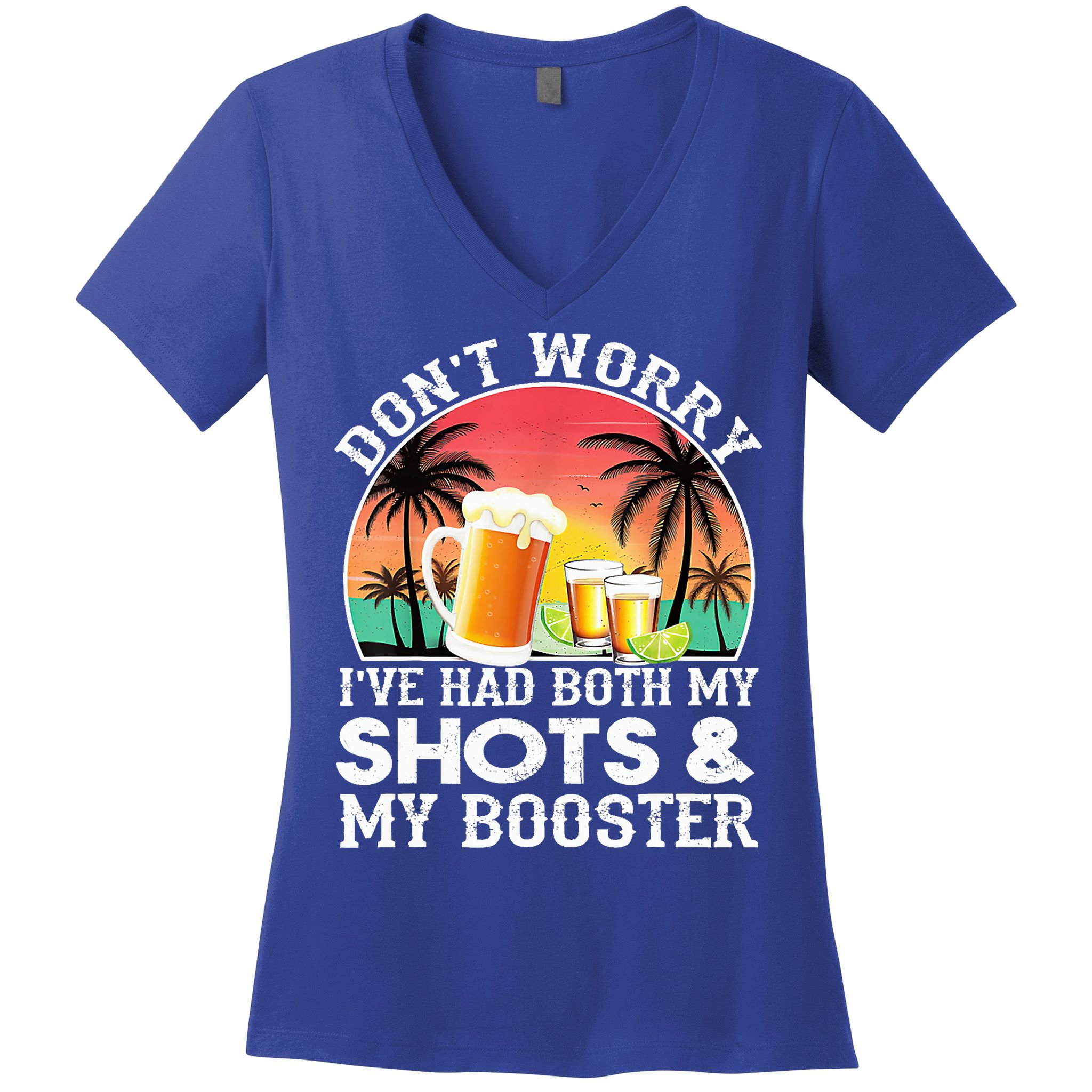 Don't Worry I've Had Both My Shots Booster Summer Sunset Gift Women's V-Neck T-Shirt