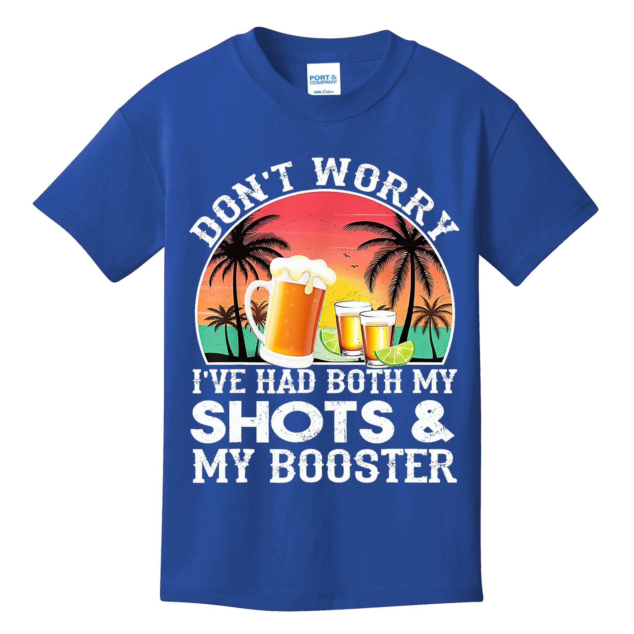 Don't Worry I've Had Both My Shots Booster Summer Sunset Gift Kids T-Shirt