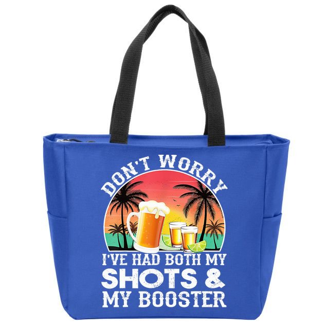 Don't Worry I've Had Both My Shots Booster Summer Sunset Gift Zip Tote Bag