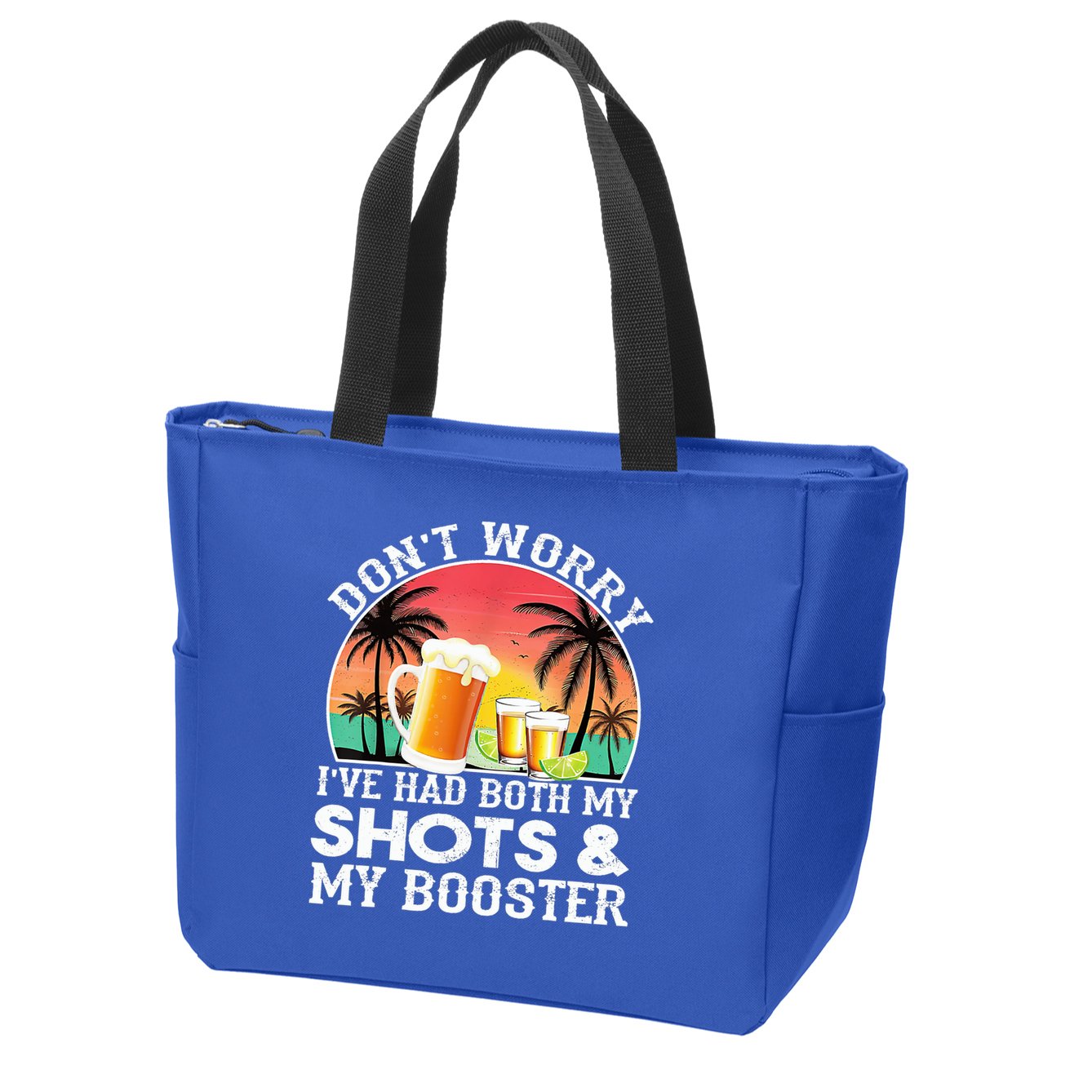 Don't Worry I've Had Both My Shots Booster Summer Sunset Gift Zip Tote Bag