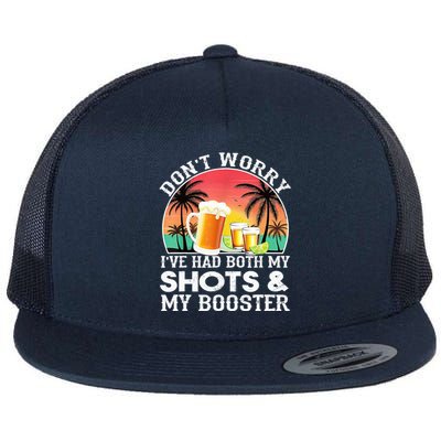 Don't Worry I've Had Both My Shots Booster Summer Sunset Gift Flat Bill Trucker Hat