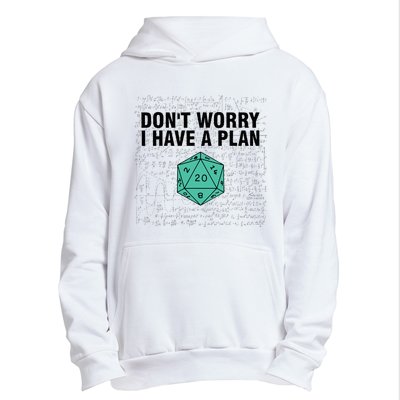 DonT Worry I Have A Plan Funny Dungeon Chaotic Dragon Urban Pullover Hoodie