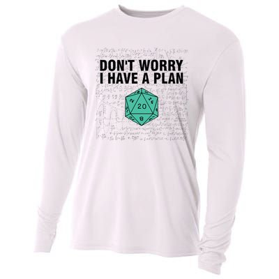 DonT Worry I Have A Plan Funny Dungeon Chaotic Dragon Cooling Performance Long Sleeve Crew