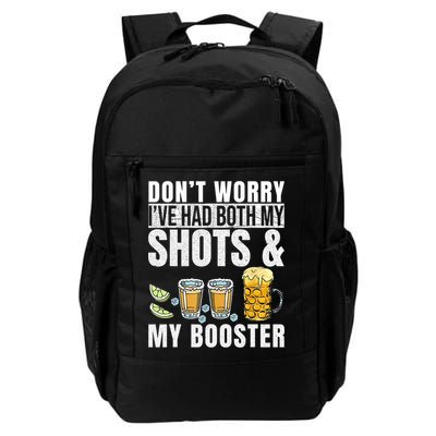 Don't Worry I've Had Both My Shots And Booster Daily Commute Backpack
