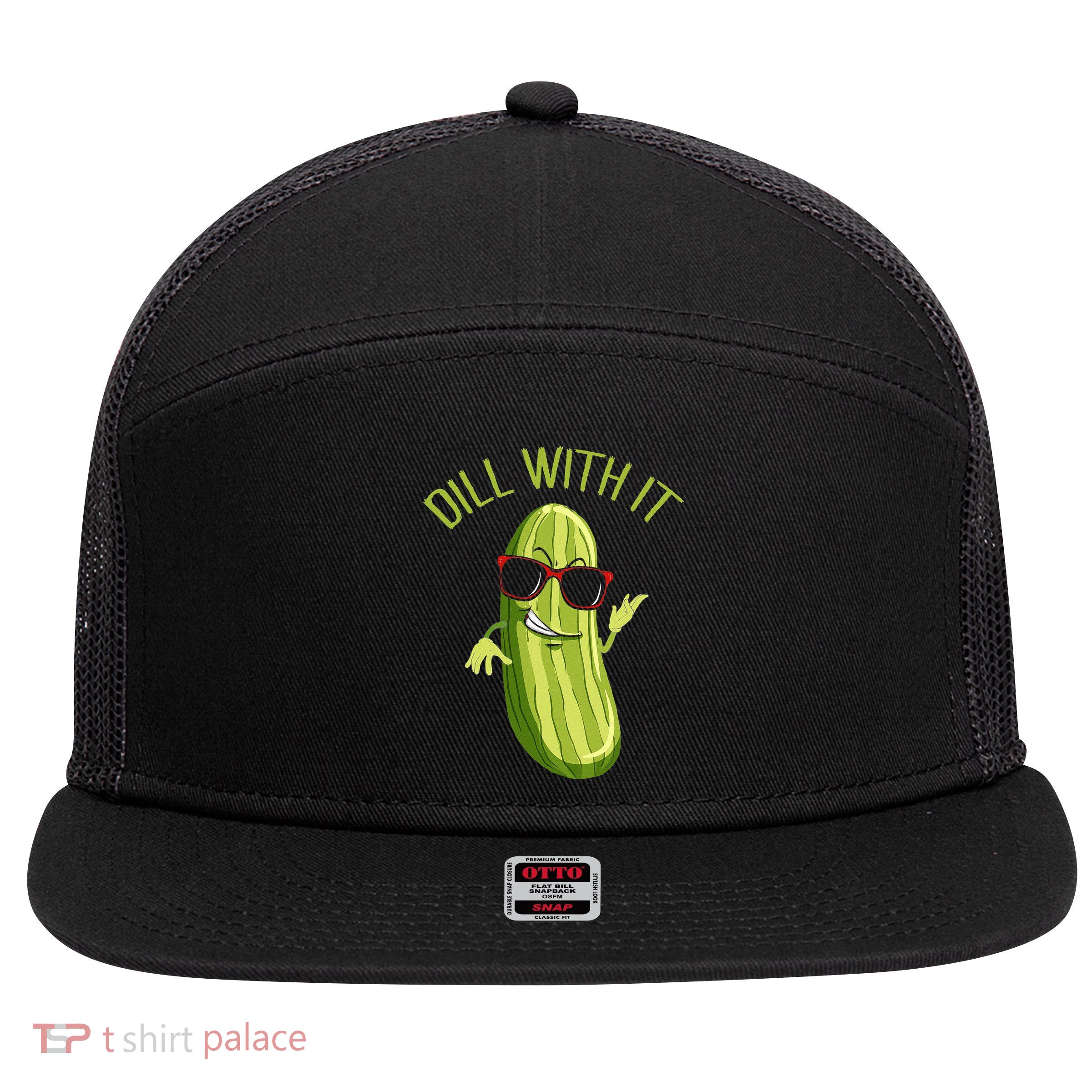 Dill With It Dill Pickle Dill Pickles Dill With It 7 Panel Mesh Trucker Snapback Hat