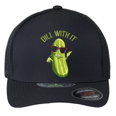 Dill With It Dill Pickle Dill Pickles Dill With It Flexfit Unipanel Trucker Cap