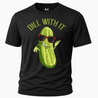 Dill With It Dill Pickle Dill Pickles Dill With It Performance Shirt