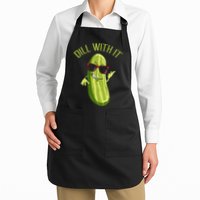 Dill With It Dill Pickle Dill Pickles Dill With It Apron