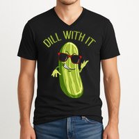 Dill With It Dill Pickle Dill Pickles Dill With It V-Neck T-Shirt