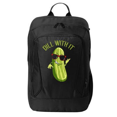 Dill With It Dill Pickle Dill Pickles Dill With It City Backpack