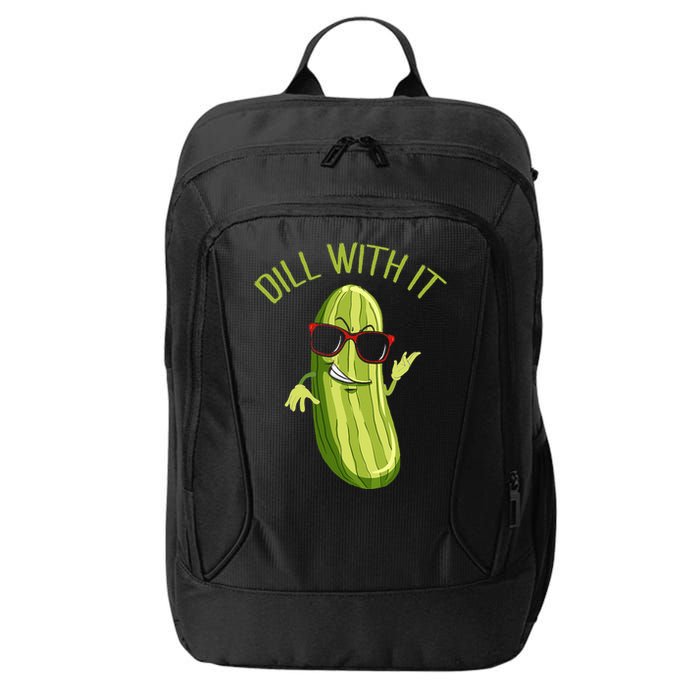 Dill With It Dill Pickle Dill Pickles Dill With It City Backpack