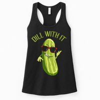 Dill With It Dill Pickle Dill Pickles Dill With It Womens Tank Top