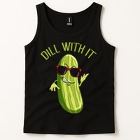 Dill With It Dill Pickle Dill Pickles Dill With It Tank Top