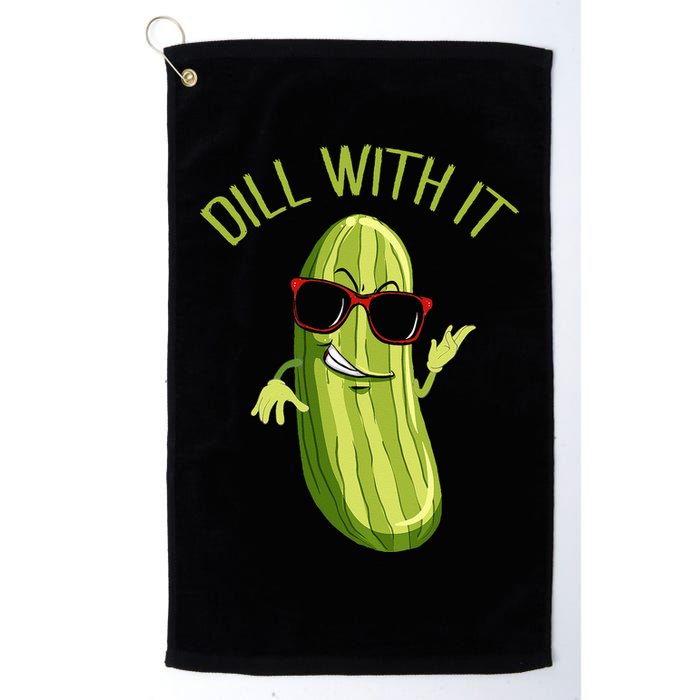 Dill With It Dill Pickle Dill Pickles Dill With It Golf Towel