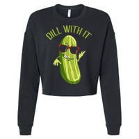 Dill With It Dill Pickle Dill Pickles Dill With It Cropped Pullover Crew