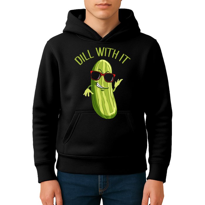 Dill With It Dill Pickle Dill Pickles Dill With It Kids Hoodie