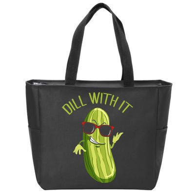 Dill With It Dill Pickle Dill Pickles Dill With It Zip Tote Bag