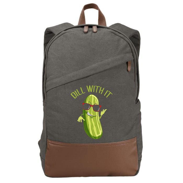 Dill With It Dill Pickle Dill Pickles Dill With It Cotton Canvas Backpack