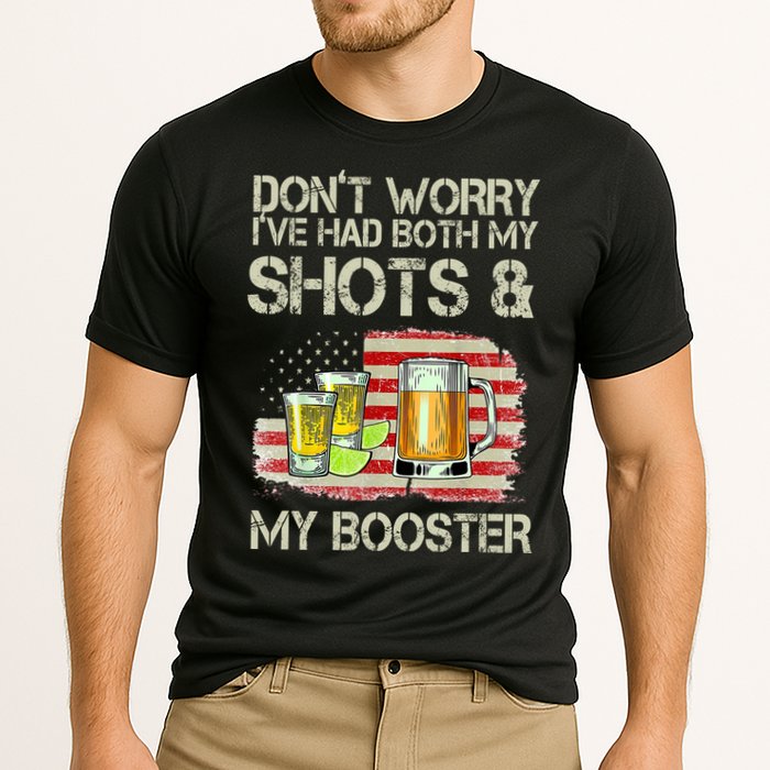 Don't Worry I've Had Both My Shots And My Booster Beer Performance Shirt