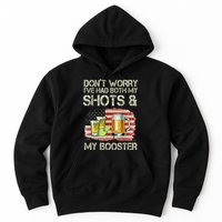 Don't Worry I've Had Both My Shots And My Booster Beer Hoodie