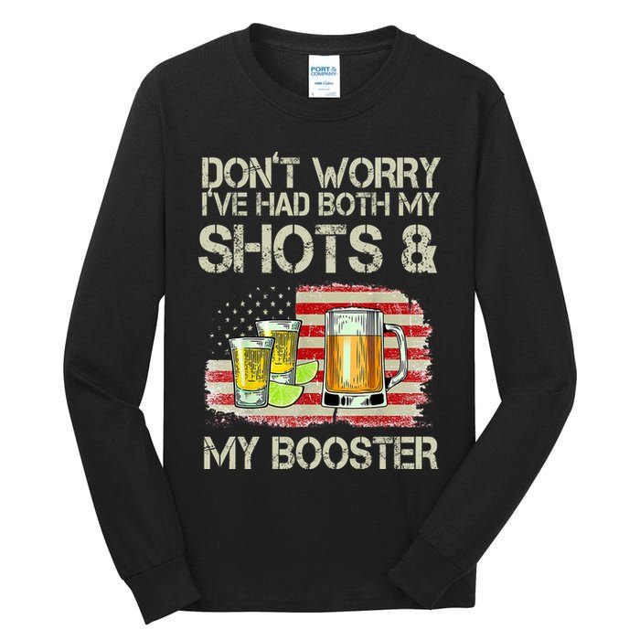 Don't Worry I've Had Both My Shots And My Booster Beer Tall Long Sleeve T-Shirt