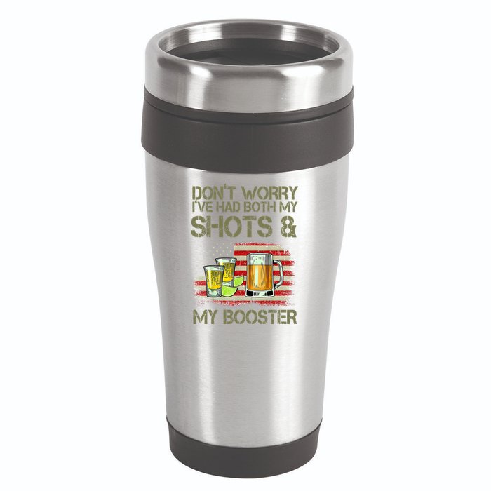 Don't Worry I've Had Both My Shots And My Booster Beer 16oz Travel Tumbler