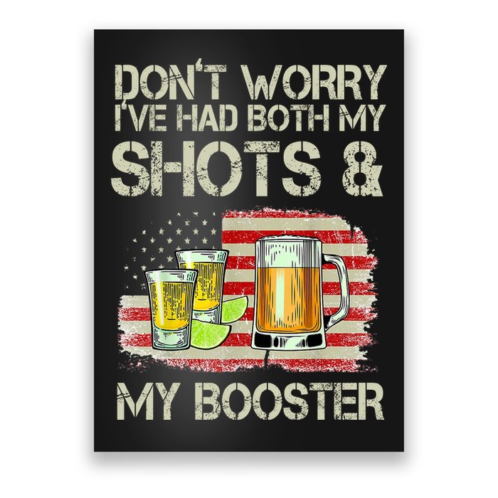 Don't Worry I've Had Both My Shots And My Booster Beer Poster