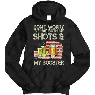 Don't Worry I've Had Both My Shots And My Booster Beer Tie Dye Hoodie