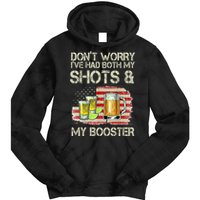 Don't Worry I've Had Both My Shots And My Booster Beer Tie Dye Hoodie