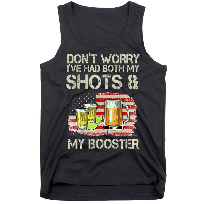 Don't Worry I've Had Both My Shots And My Booster Beer Tank Top