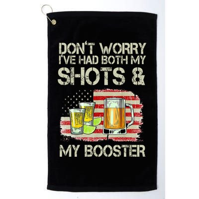 Don't Worry I've Had Both My Shots And My Booster Beer Golf Towel
