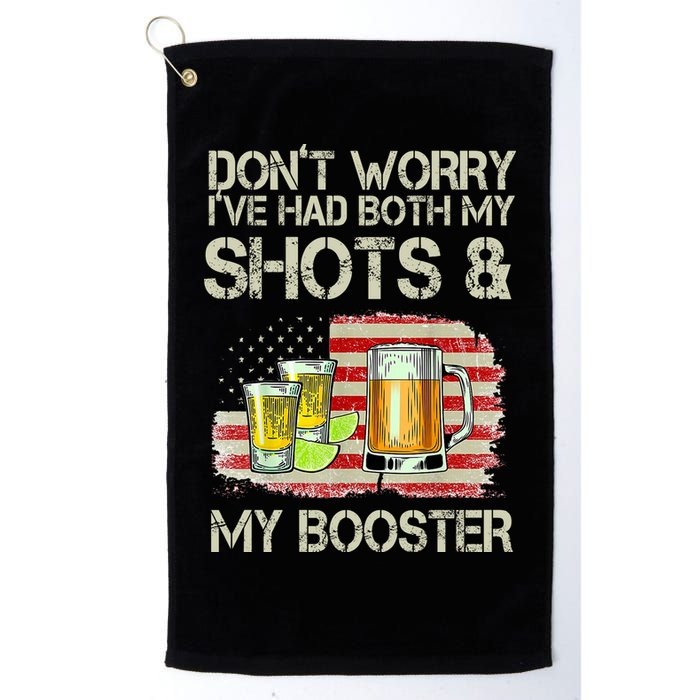 Don't Worry I've Had Both My Shots And My Booster Beer Golf Towel