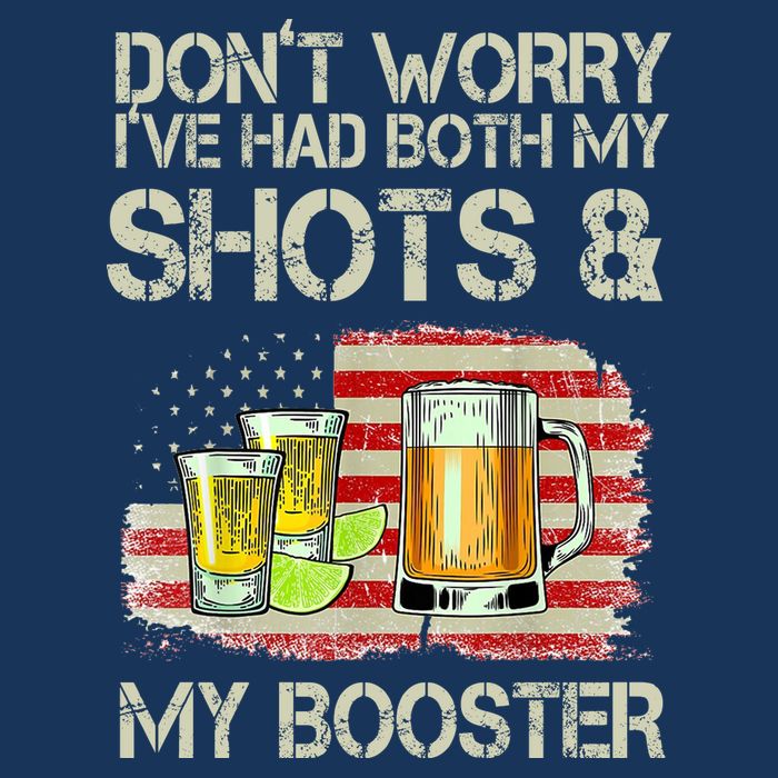 Don't Worry I've Had Both My Shots And My Booster Beer Infant Baby Jersey Bodysuit