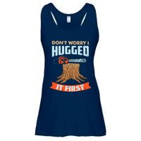 DonT Worry I Hugged It First Arborist Ladies Essential Flowy Tank