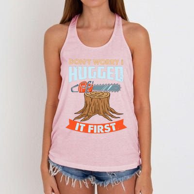 DonT Worry I Hugged It First Arborist Women's Knotted Racerback Tank