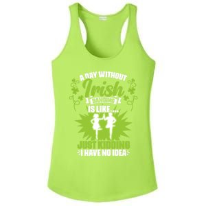 Day Without Irish Dancing Tap Dancing Ceili Reel Irish Dance Gift Ladies PosiCharge Competitor Racerback Tank